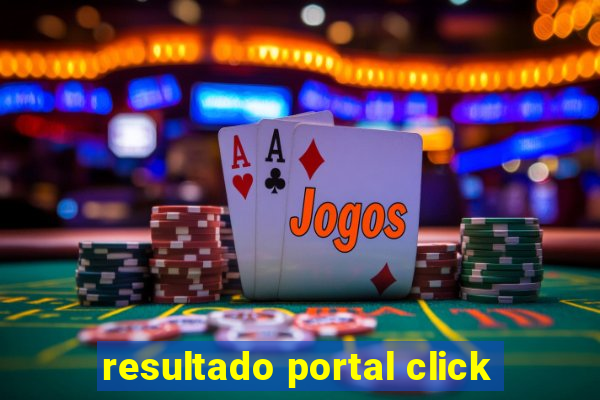 resultado portal click